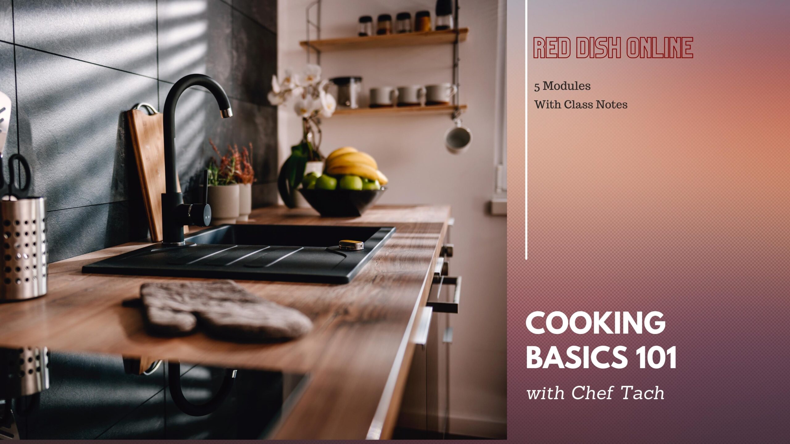 Kitchen Organisation and Fundamentals of Cooking
